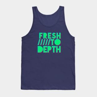 Fresh to Depth - Green Tank Top